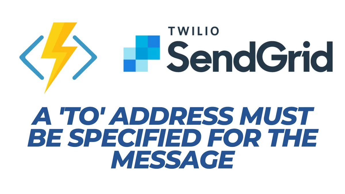 Error sending email via SendGrid from Azure Functions