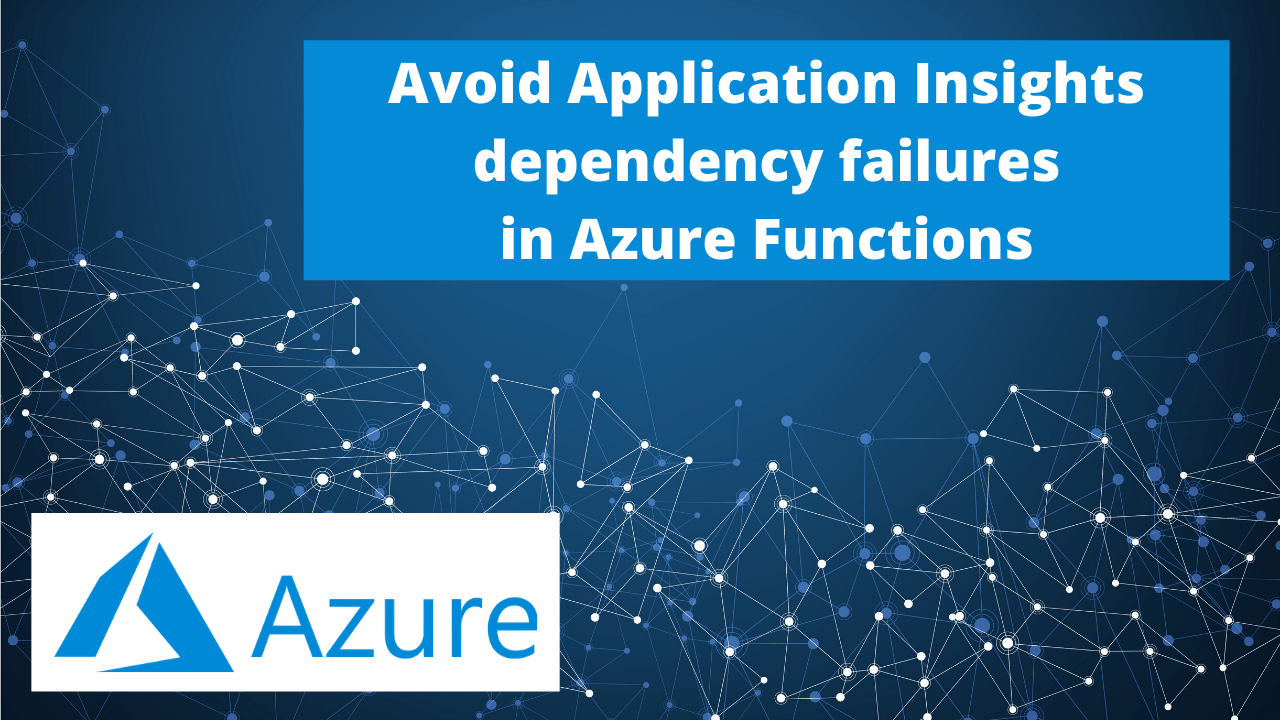 Ignore Azure Function false positive dependency failures using TelemetryInitializers